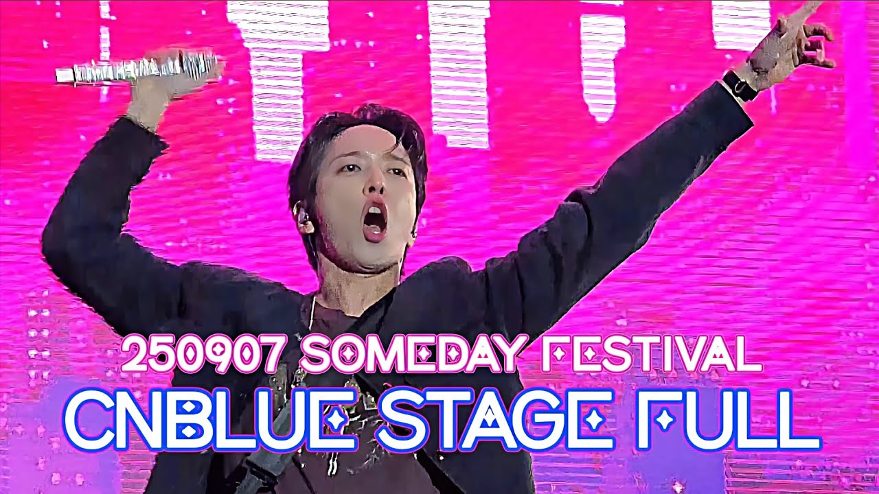 (팬캠) 250907 썸데이페스티발 - 씨엔블루 Stage FULL