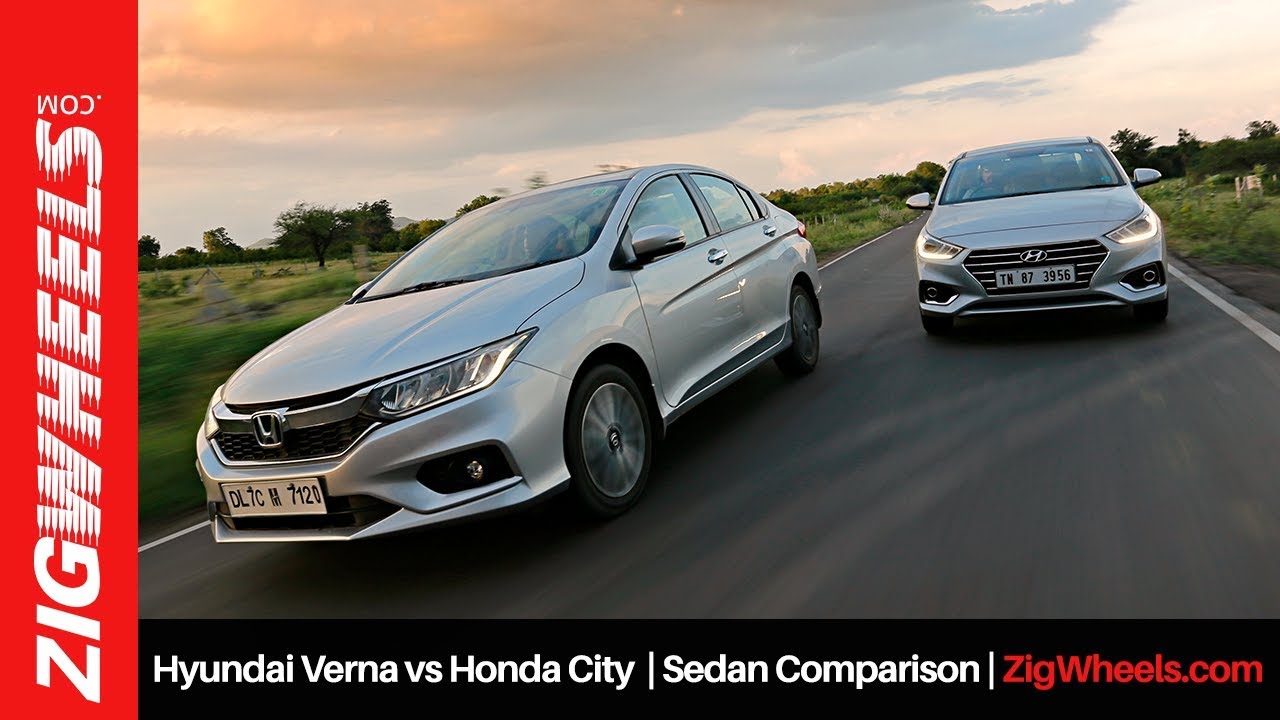 Hyundai Verna vs Honda City | Sedan Comparison | ZigWheels.com