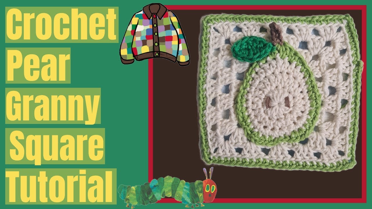 Pear Granny Square Crochet Tutorial