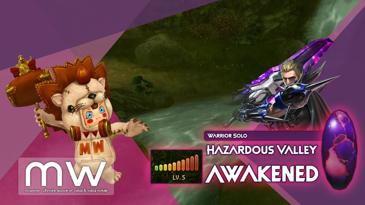 Cabal Online - Hazardous Valley (Awakened) (Lv. 5) - Warrior Solo