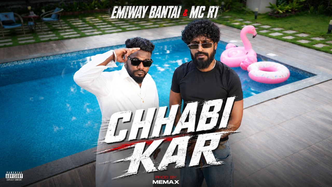 EMIWAY BANTAI X MC R1 - CHHABI KAR | (PROD. BY MEMAX) | OFFICIAL MUSIC VIDEO | CNSTNCY