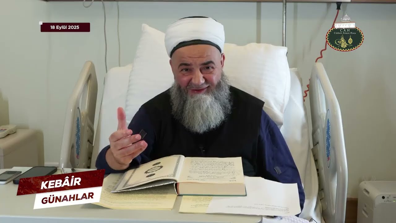 Kebâir Günahlar 73. Bölüm (On Altıncı En Büyük Günah: Sıla-i Rahimi Terk Etmek) 18 Eylül 2025