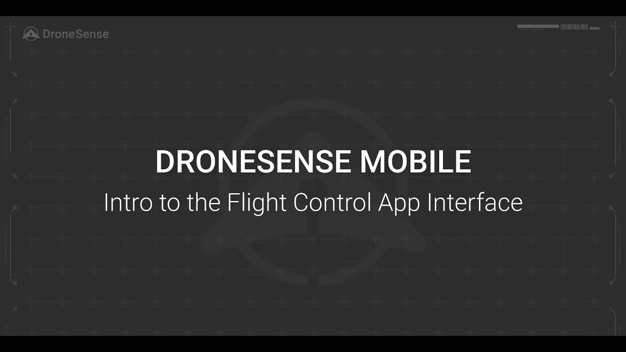 DroneSense Mobile: Interface Overview