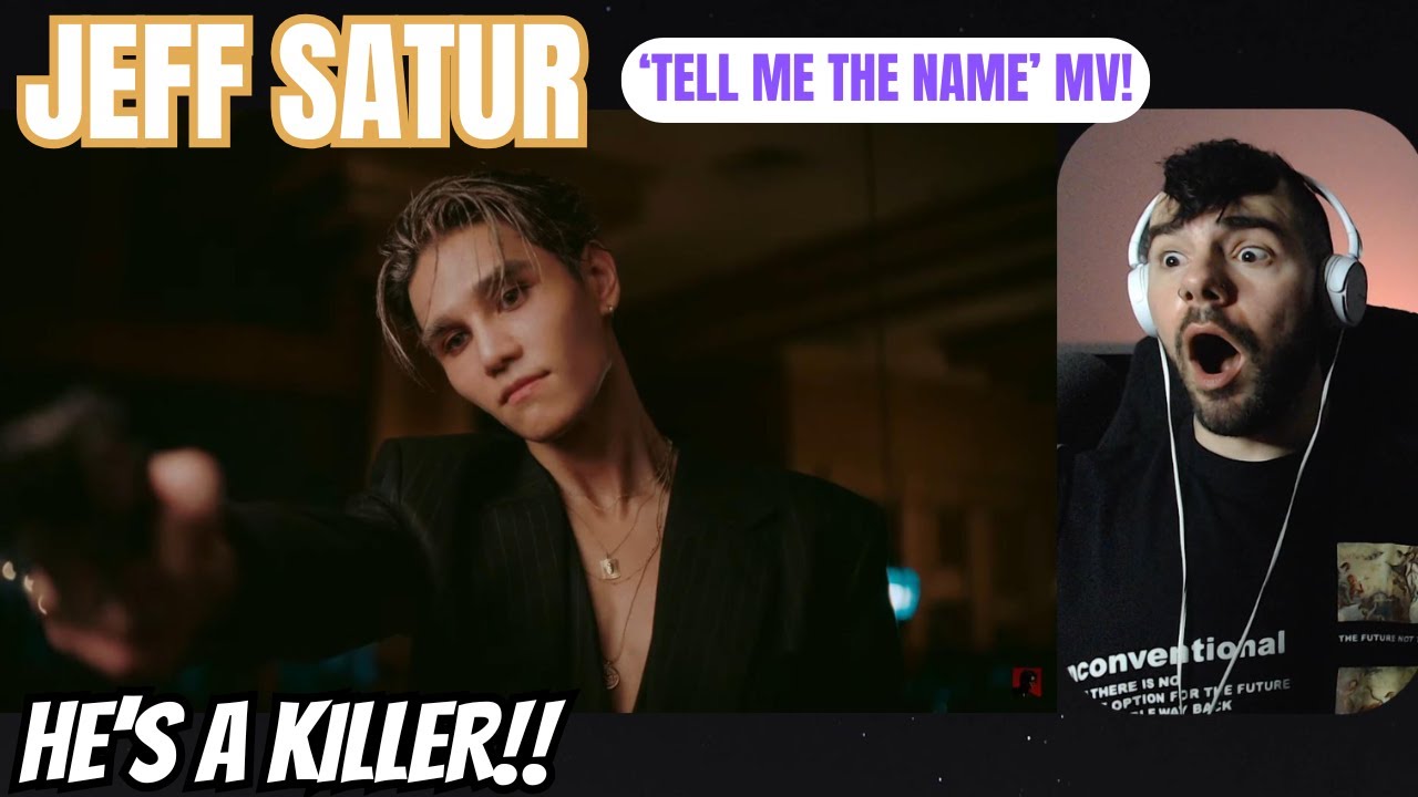JEFF SATUR - 'Tell Me The Name' MV Reaction!