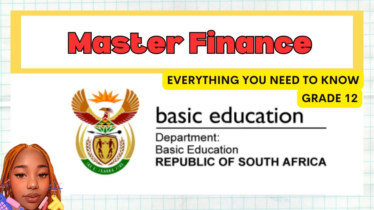 Grade 12: Finance | Everything you need to know