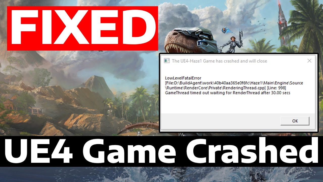 How To Fix Ark Survival Ascended UE4 Game Has Crashed Low Level Fatal Error