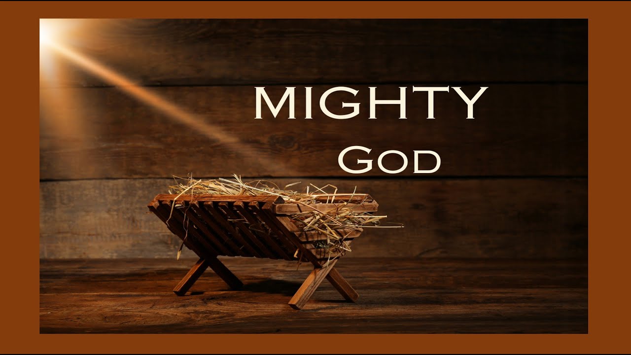 The Mighty God
