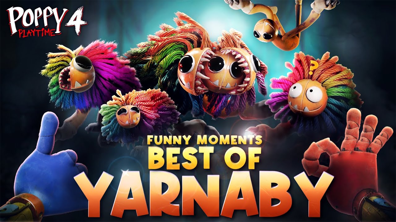 Poppy Playtime Chapter 4 - BEST OF YARNABY: Glitches, Bugs and Funny Moments