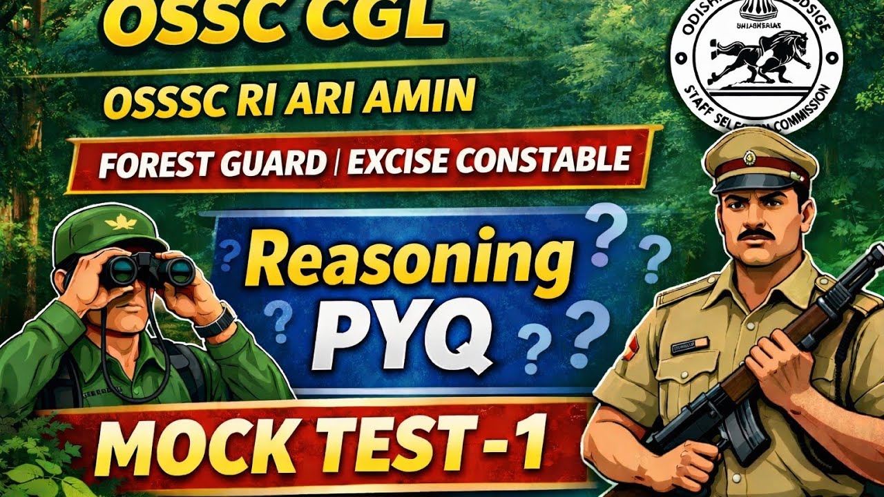 OSSC CGL & OSSSC RI ARI Amin Reasoning PYQ | Forest Guard & Excise Constable | Mock Test - 1