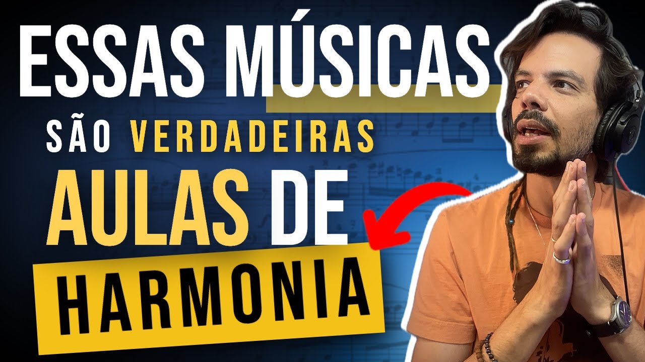 5 PÉROLAS DA MPB PRA VOCÊ APRENDER HARMONIA NA PRÁTICA!