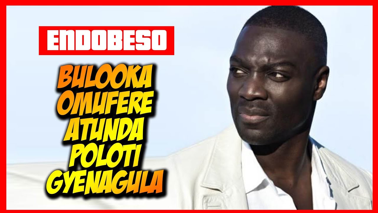 Endobeso: Buloka Omufere Atunda Poloti Gyeyanguza