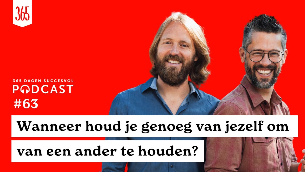 [Podcast] Wanneer houd je genoeg van jezelf om van een ander te houden?