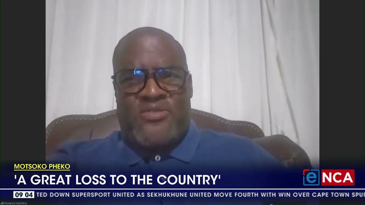 Motsoko Pheko | 'A great loss to the country'