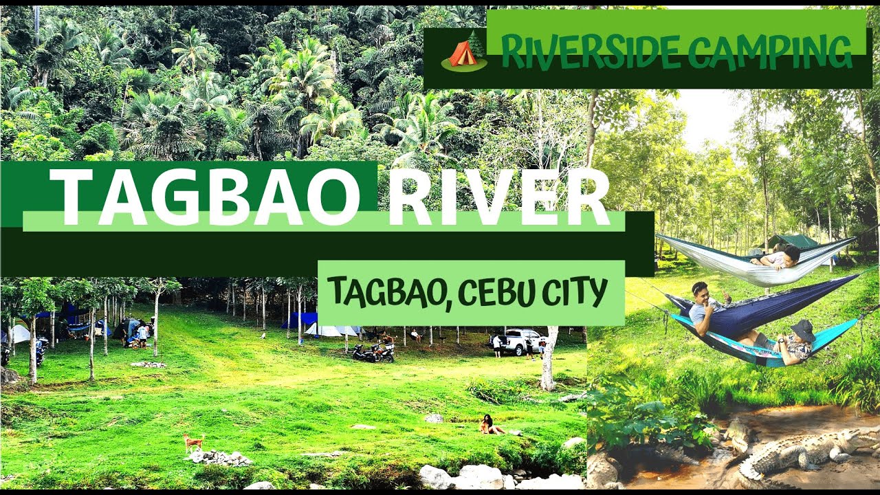 RIVERSIDE CAMPING | TAGBAO RIVER | 4K ULTRA HD