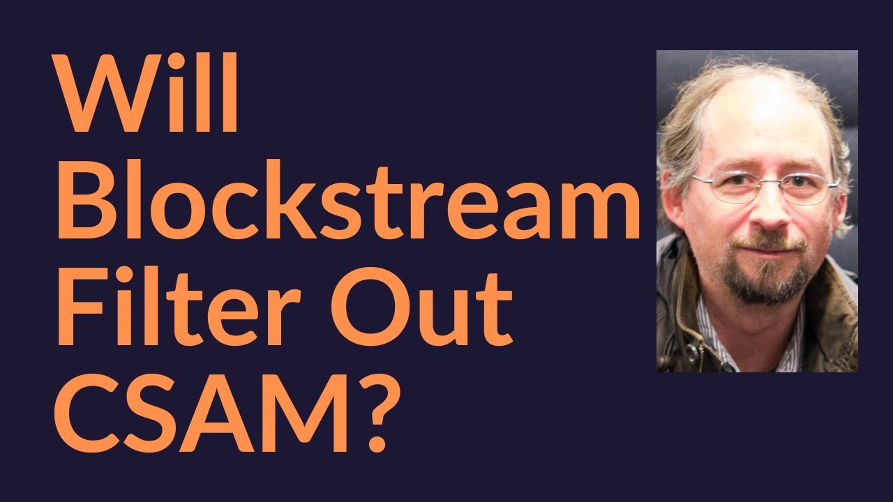 Czy Blockstream odfiltruje treści CSAM?