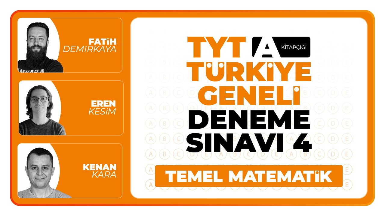 3D Türkiye Geneli Deneme Sınavı 4 - TYT - A Kitapçığı Temel Matematik Soru Çözümleri