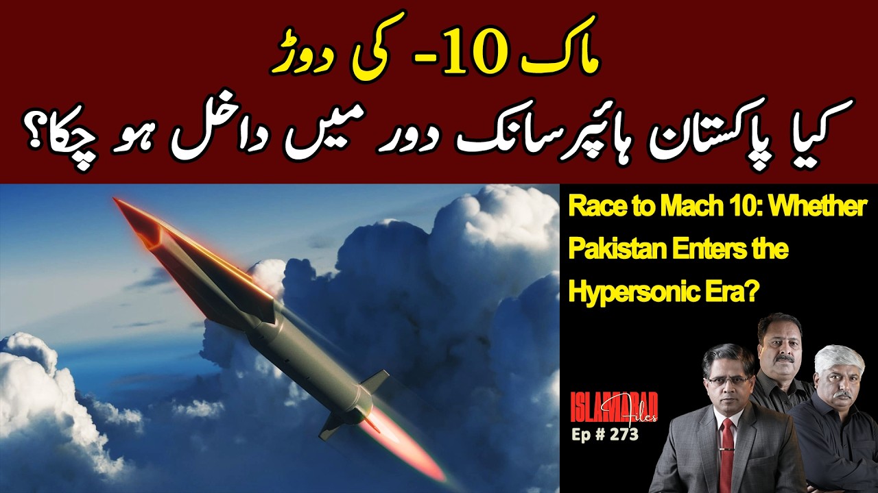 Race to Mach 10: Whether Pakistan Enters the Hypersonic Era?