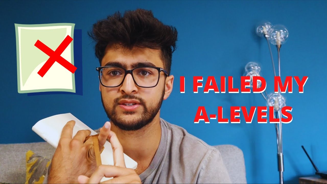 Watch this if you FAILED your A-levels