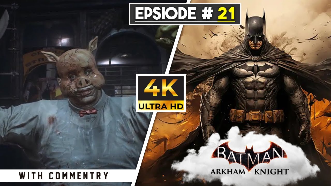 Batman: Arkham Knight - Episode 21: Justice is in Our Hand | Osama Gaming