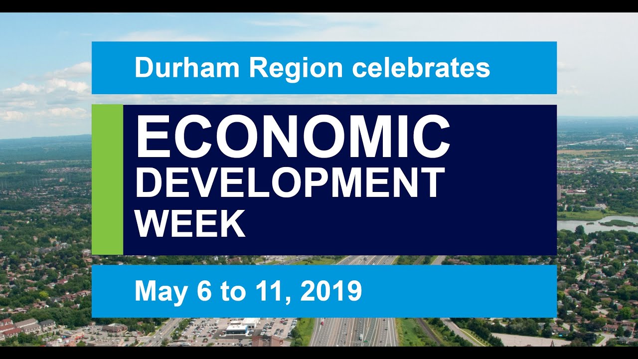 Durham Region’s Economic Development & Tourism Division Highlights