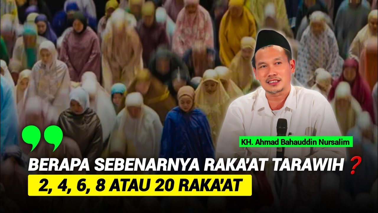 Penjelasan Gus Baha: Berapa Sebenarnya Jumlah Rakaat Sholat Tarawih❓️