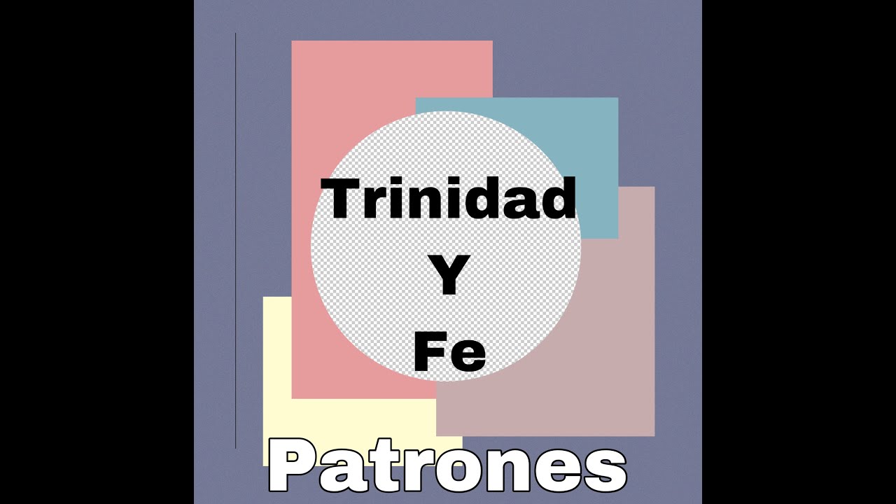 patrones- trinidad y fe (tutorial)