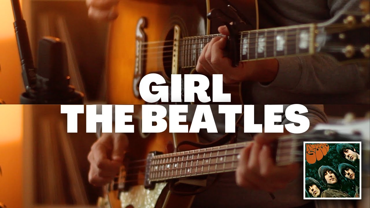 Girl - The Beatles (Stereo Mix) [Cover] [Recreation]