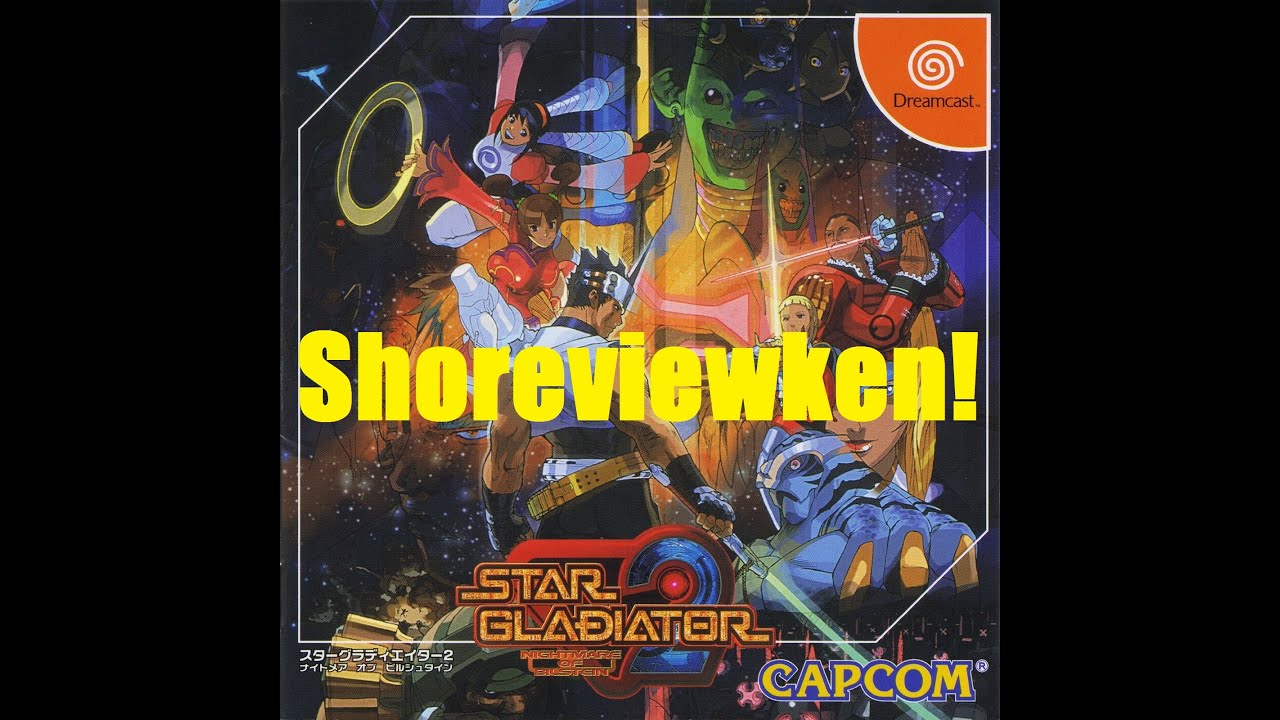 Shoreviewken! Star Gladiator 2 (Dreamcast)