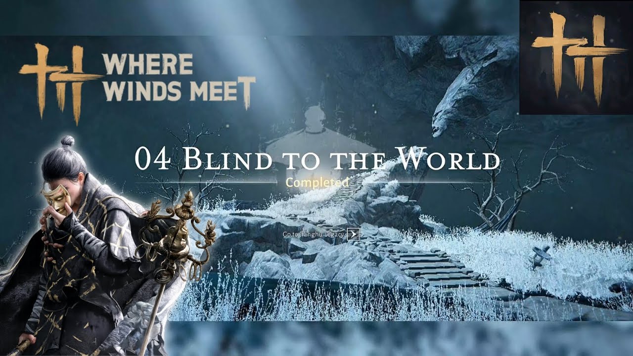 Blimd To The World Jianghu Legacy Quist #2 Hindi #wherewindmeet #WhereWindMeet #gamplay 