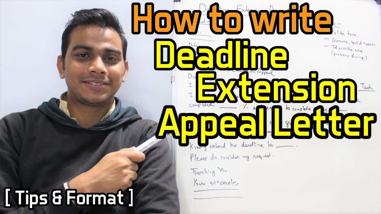 How to write a Deadline Extension Appeal Letter | Tips & Format