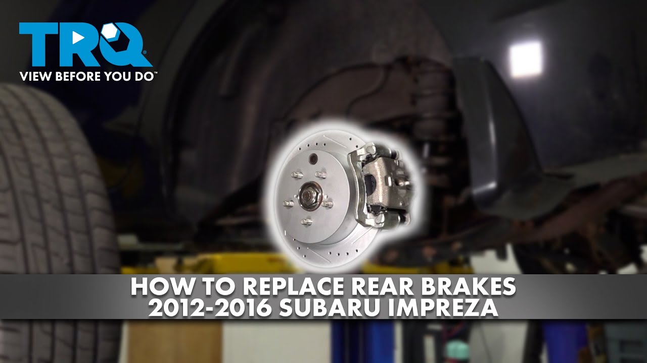 Как заменить задние тормоза Subaru Impreza 2012-2016