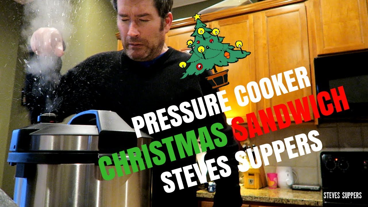 PRESSURE COOKER CHRISTMAS SANDWICH | Steve's Suppers