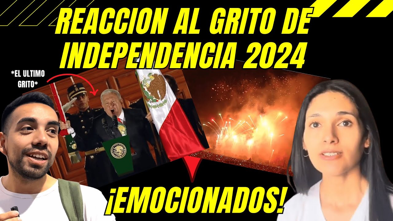 REACCION AL ULTIMO GRITO DE AMLO! Grito de INDEPENDENCIA DE MEXICO 2024... EMOCION TOTAL!