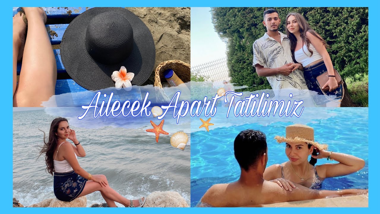 Sevgilimle İlk Tatilimiz 👩🏼‍❤️‍👨🏻 | Ailecek Apart Tatili Vlog | Elveda Konya Selam Mersin 🐬