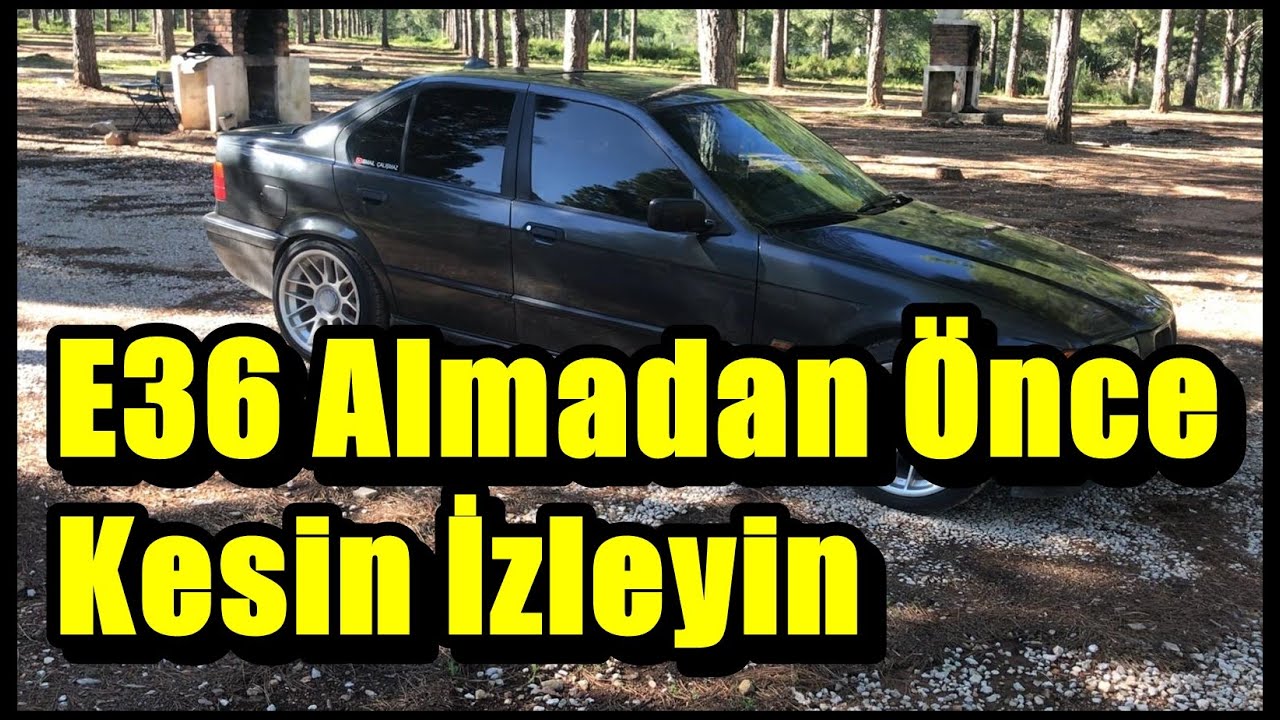 Что следует учитывать перед Bmw E36?