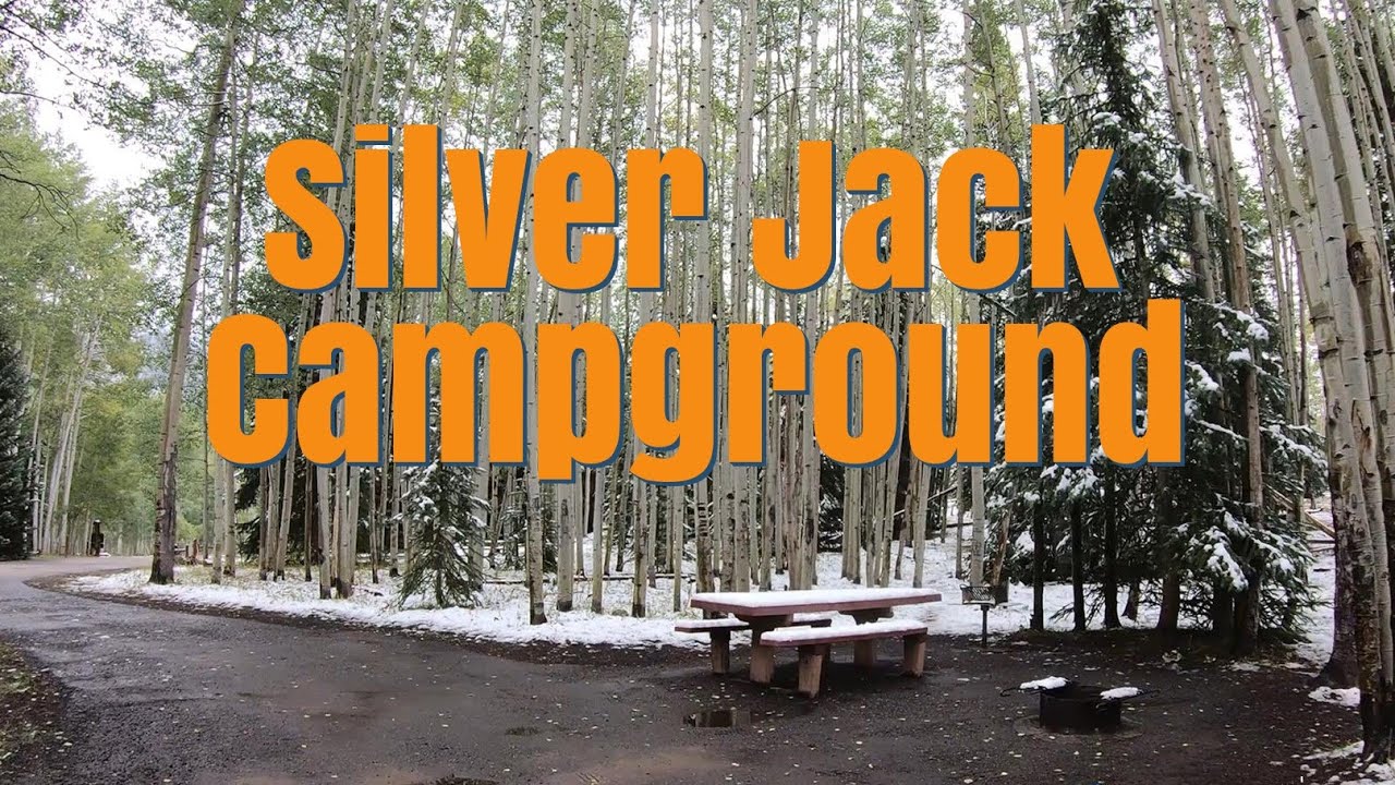 Silver Jack Campground - Our Most Requested Campground to Record