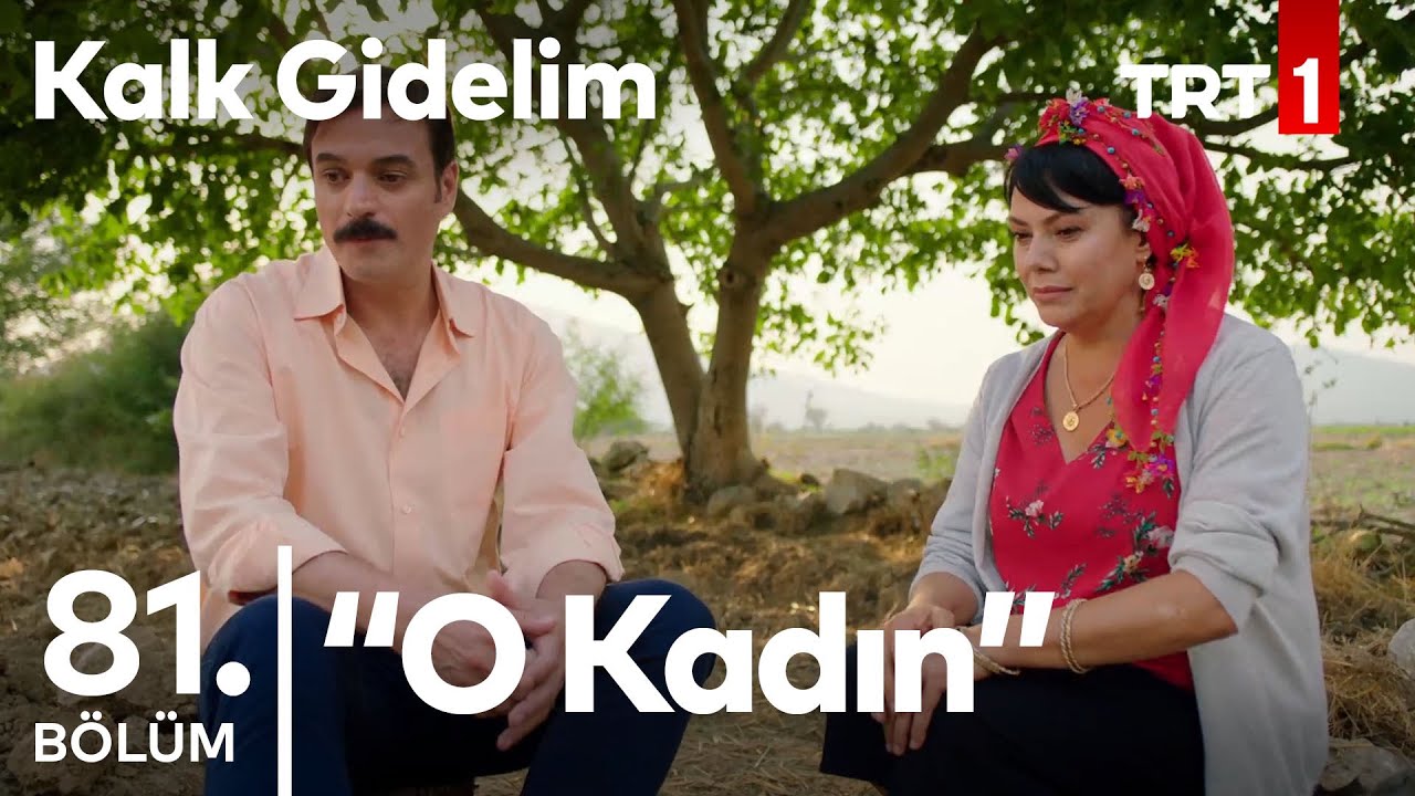Seyfo Büyük Sırrı Nasıl Öğrendi? - Kalk Gidelim 81. Bölüm