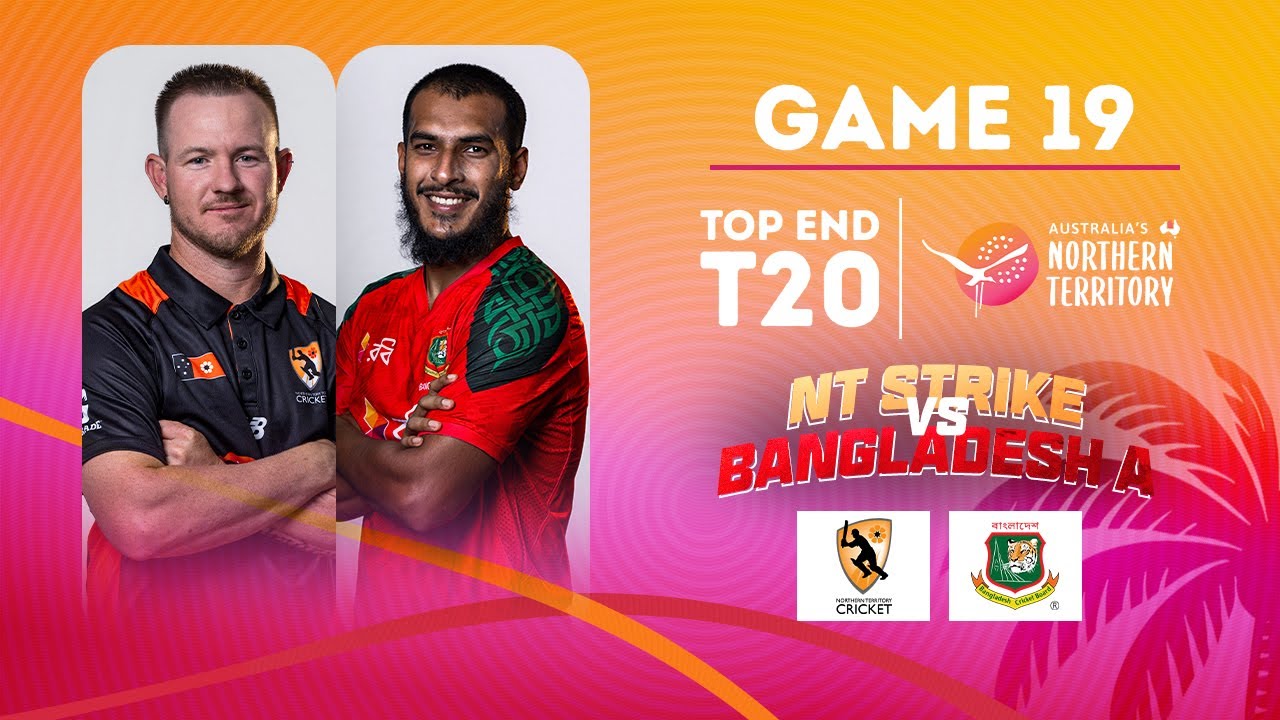 NT Strike v Bangladesh