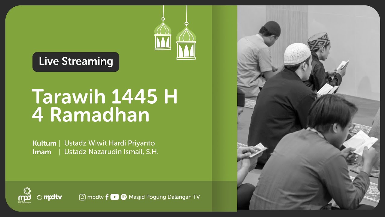04. TARAWIH 1445 H | Imam : Ustadz Nazarudin Ismail | Kultum : Ustadz Wiwit Hardi Priyanto