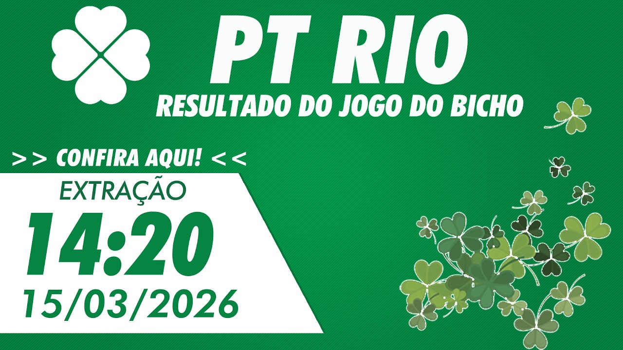🍀 Resultado da PT Rio 14:20 – Resultado do Jogo do Bicho PT Rio - 15/03/2026
