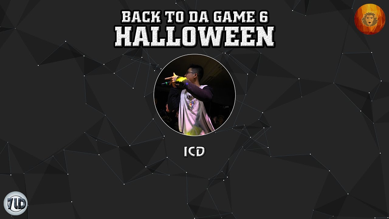 [2017] Back To Da Game 6: Halloween - ICD (Dizz G5R)