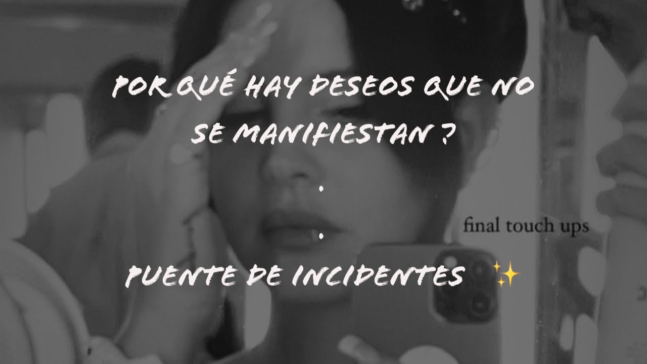 Por qué algunos deseos se manifiestan y otros no? Puente de incidentes ✨ cafecito con Nina ☕️