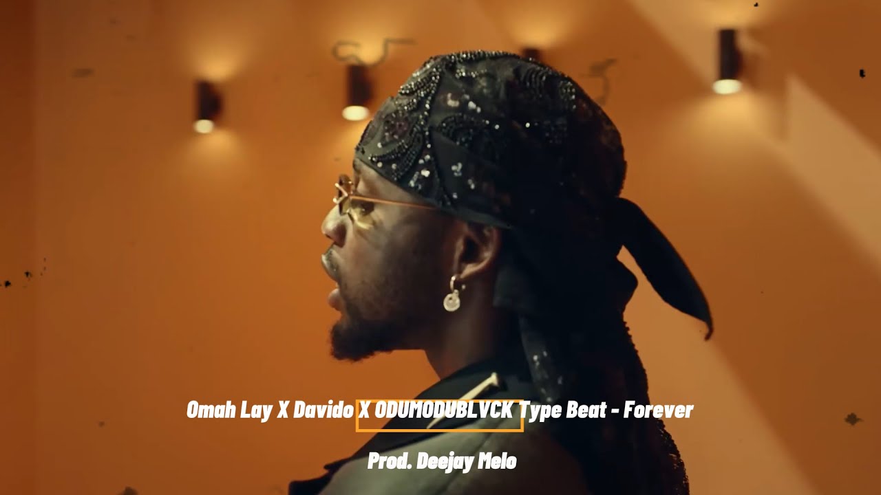 Omah Lay X Davido X ODUMODUBLVCK Type Beat - Forever | Prod. Deejay Melo
