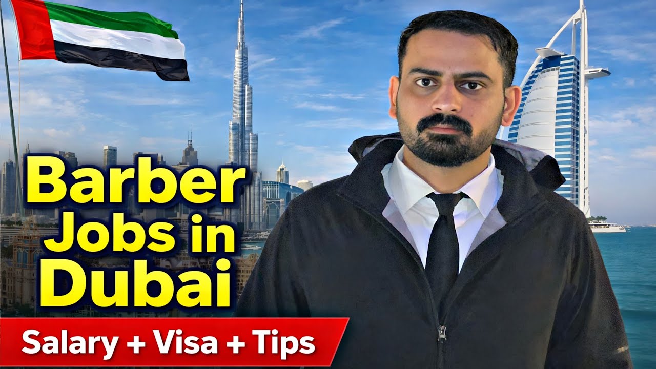 Barber Jobs in Dubai 2026 | Salary + Visa + Tips Explained