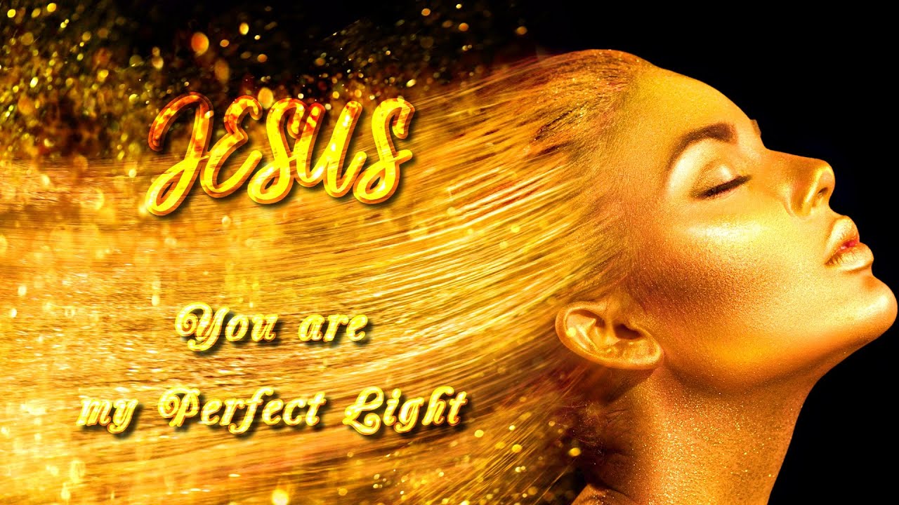 Jesus, You are my Perfect Light || Inspiring, Beautiful || Moniange_Quintessence