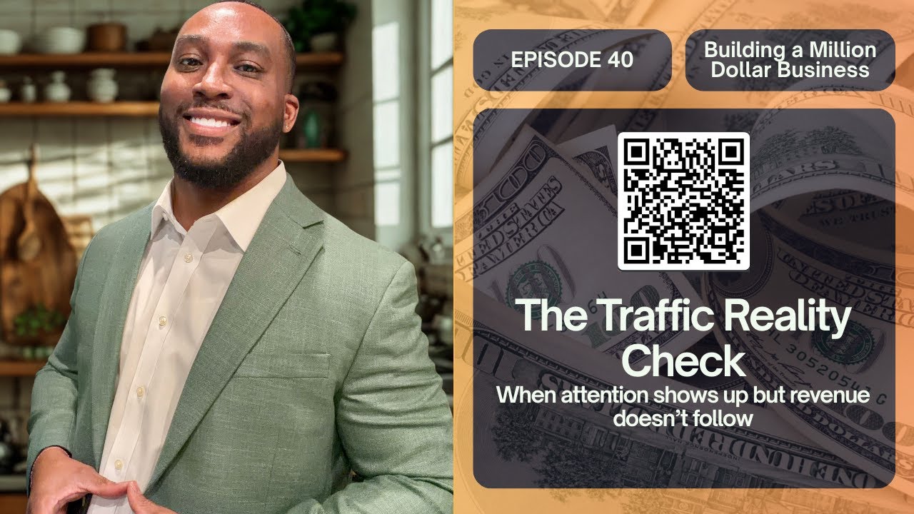Building A Million Dollar Business Ep40: The Traffic Reality Check