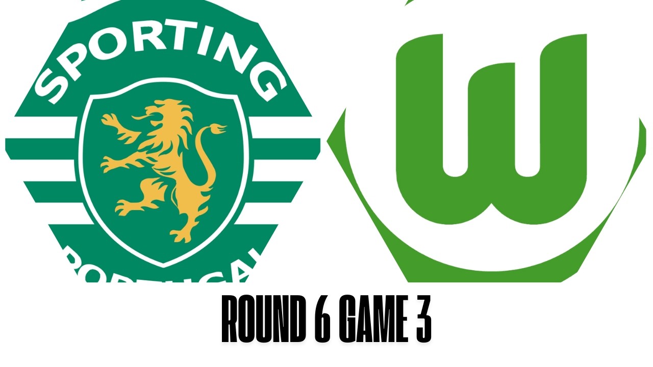 Round 6 Game 3 Sporting CP vs VfL Wolfburg
