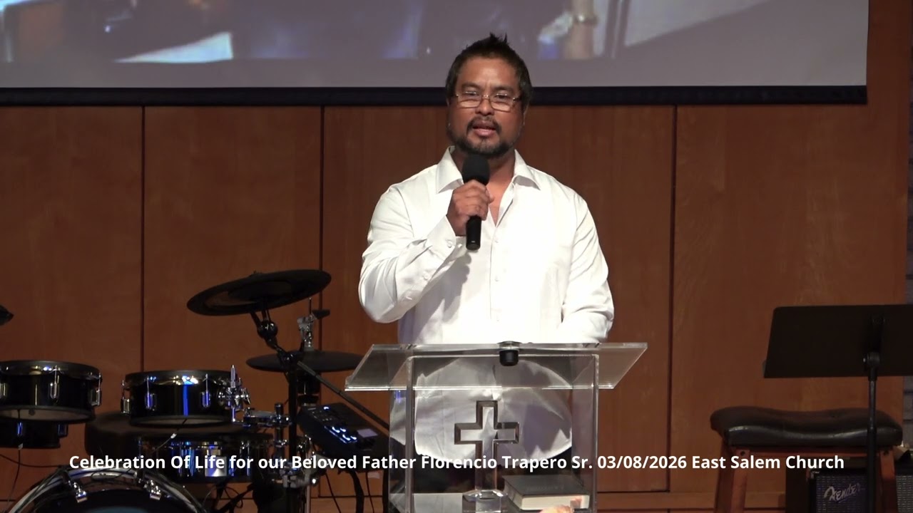 Celebration Of Life Of Florencio Trapero Sr. East Salem SDA Church (full Video)