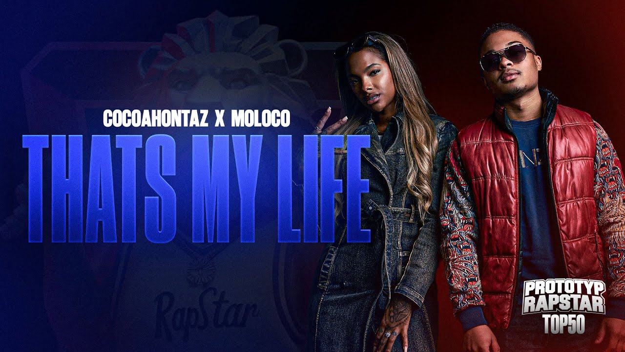 COCOAHONTAZ x MOLOCO - THAT'S MY LIFE I Prototyp Rapstar Highlights #Folge14