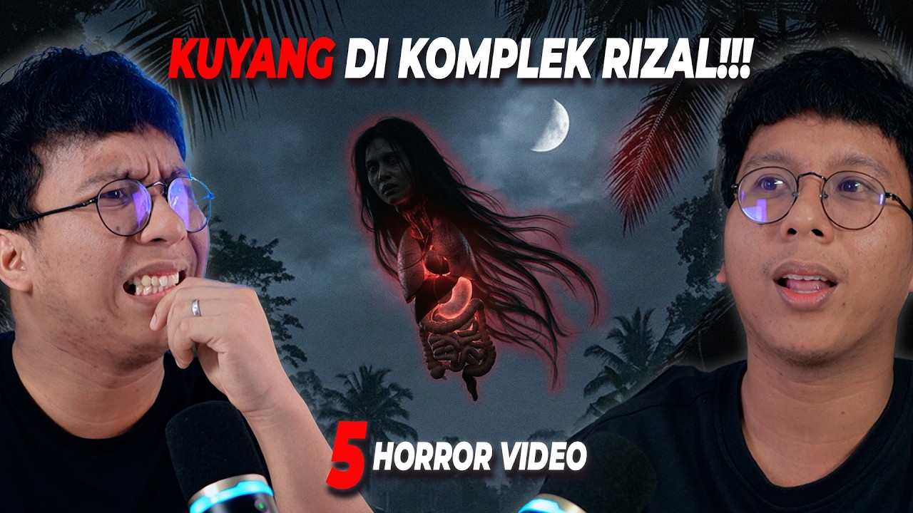 EP 134 (Horror Video) : Kuyang Lewat, Terkubur Hidup2, Wanita Terbang